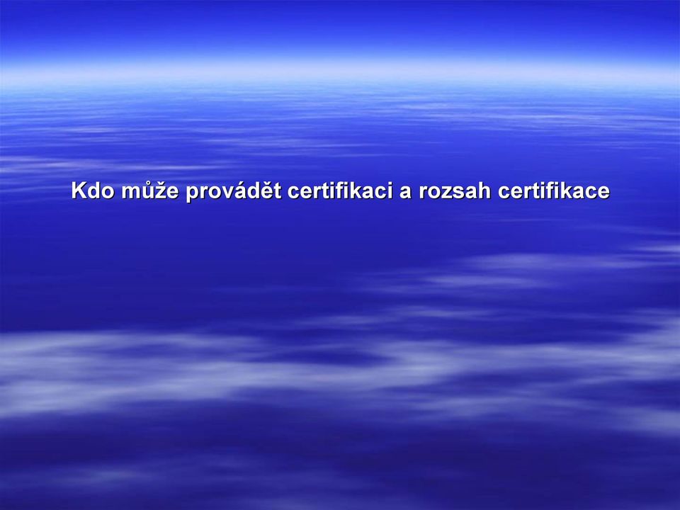 certifikaci