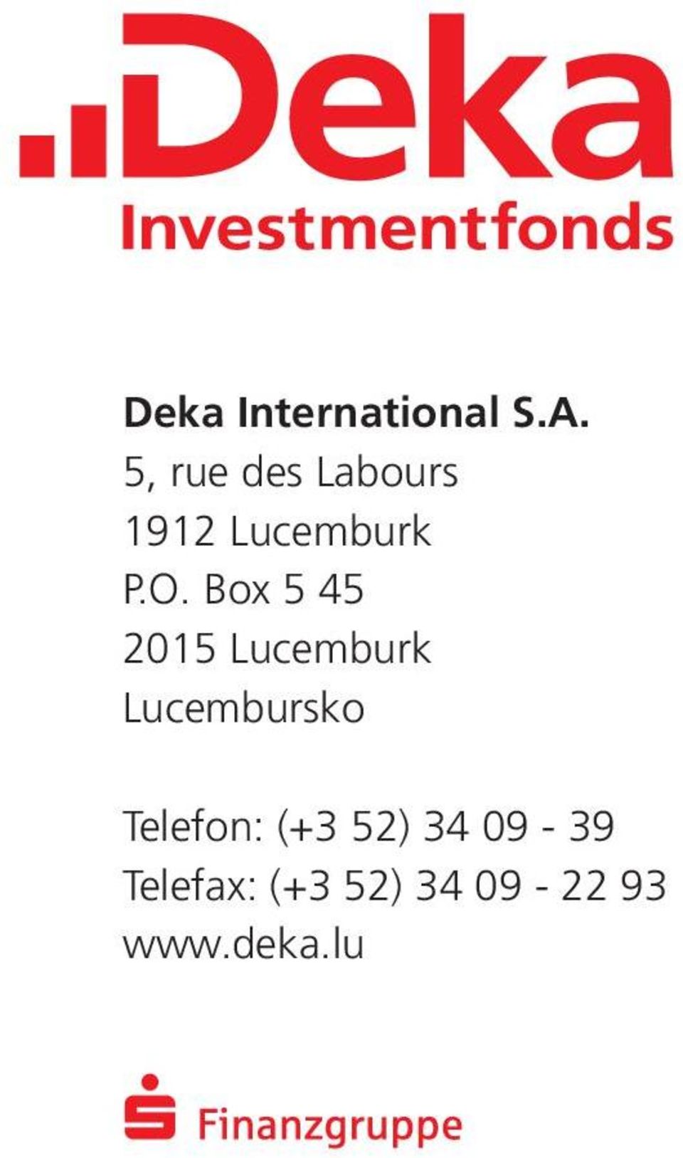 Box 5 45 2015 Lucemburk Lucembursko