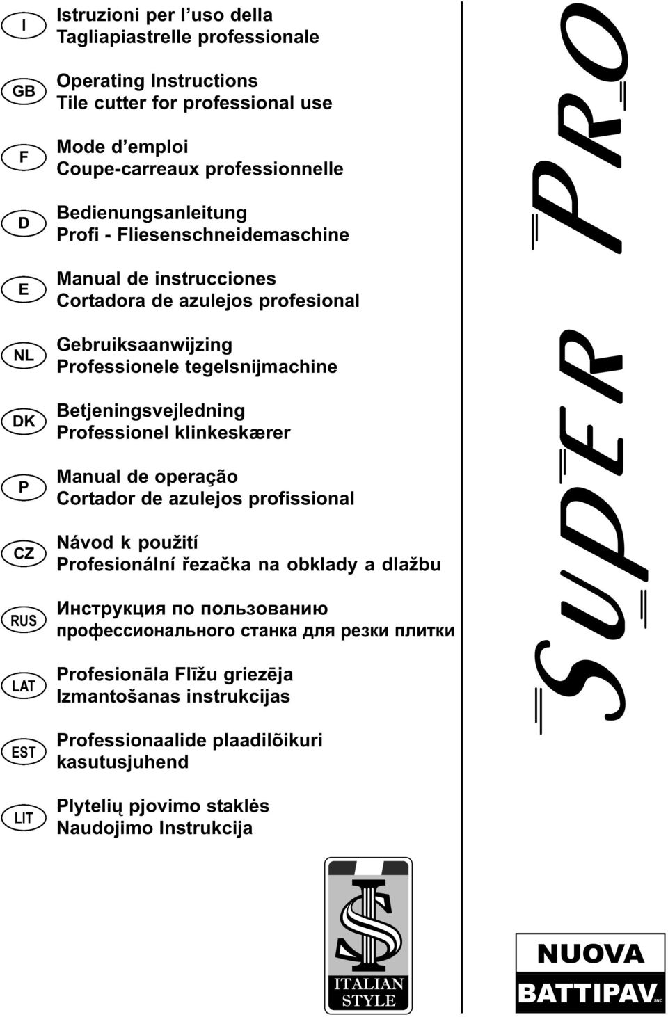 Betjeningsvejledning Professionel klinkeskærer Manual de operação Cortador de azulejos profissional Návod k použití Profesionální řezačka na obklady a dlažbu Инструкция по пользованию