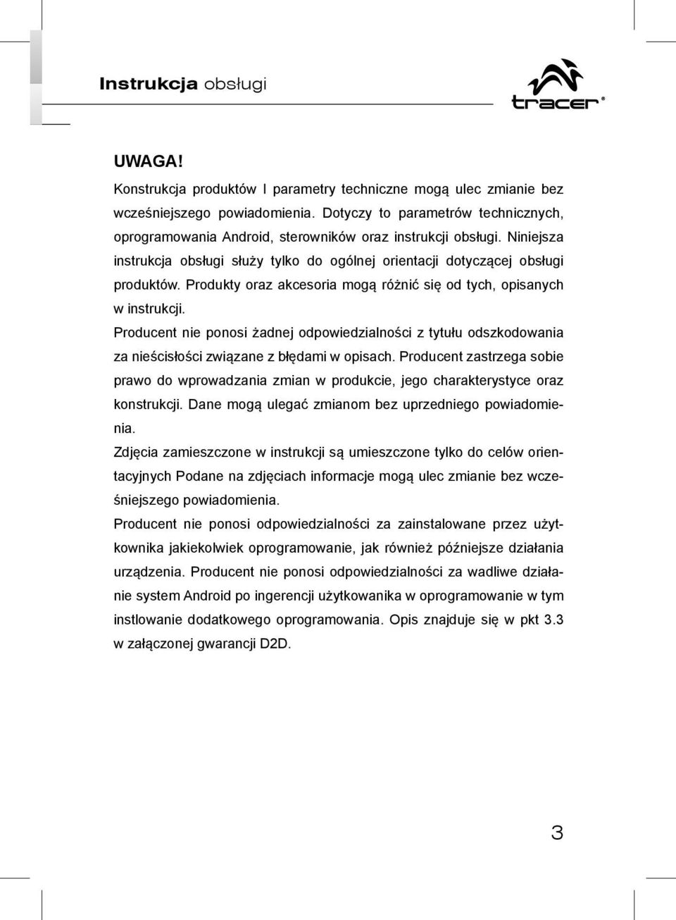 Niniejsza - Głośność - instrukcja obsługi służy tylko do ogólnej orientacji dotyczącej obsługi Port USB produktów. Produkty oraz akcesoria mogą różnić się od tych, opisanych HDMI HDMI w instrukcji.