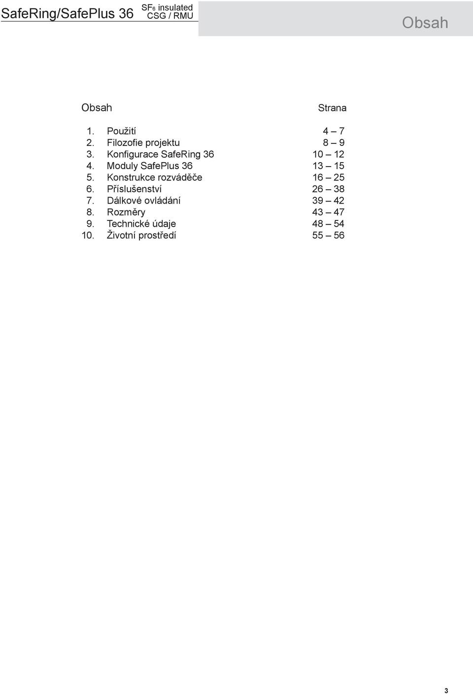 Konstrukce rozváděče 16 25 6. Příslušenství 26 38 7.