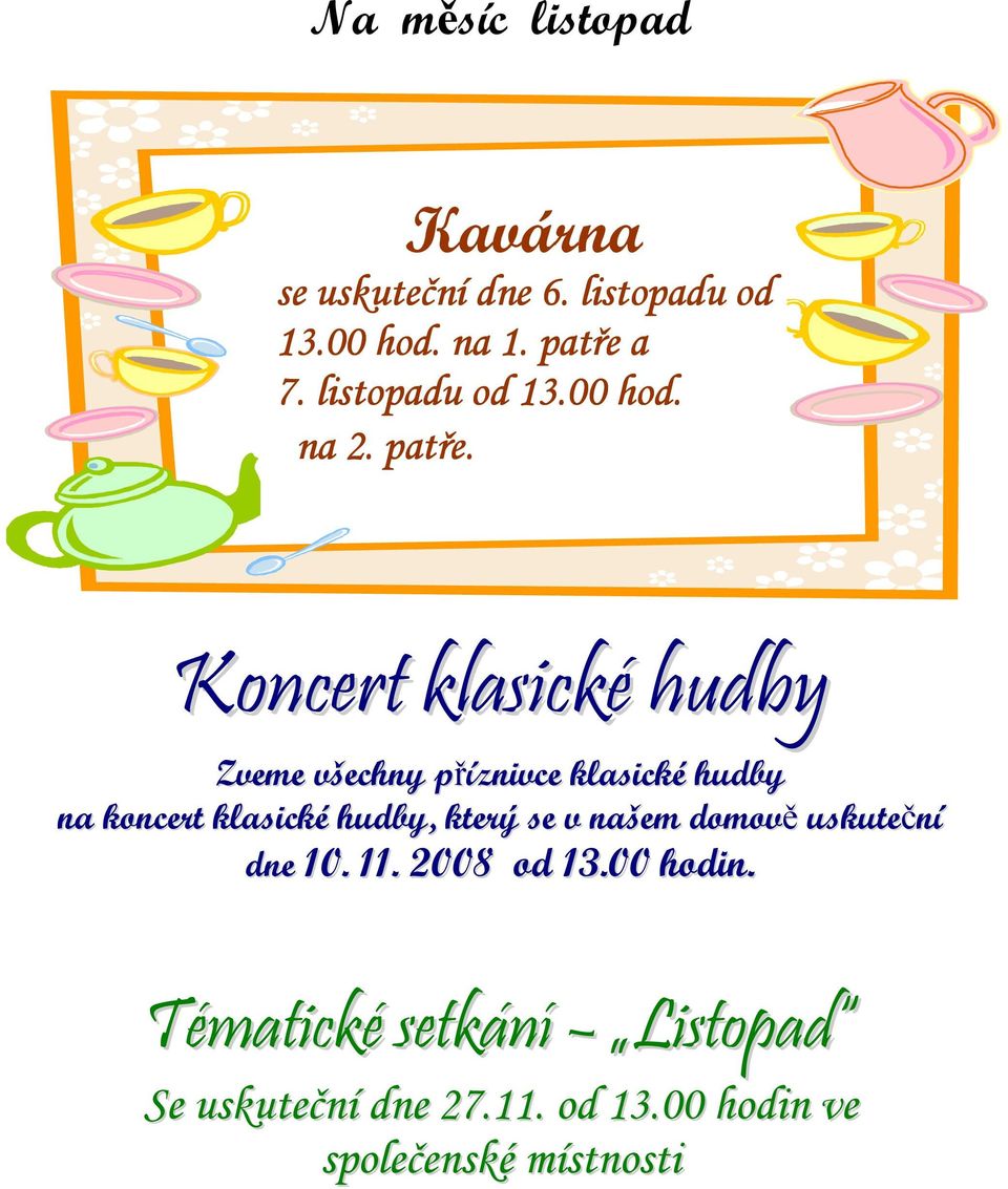 listopadu od 13.00 hod. na 2. patře. 10.9.