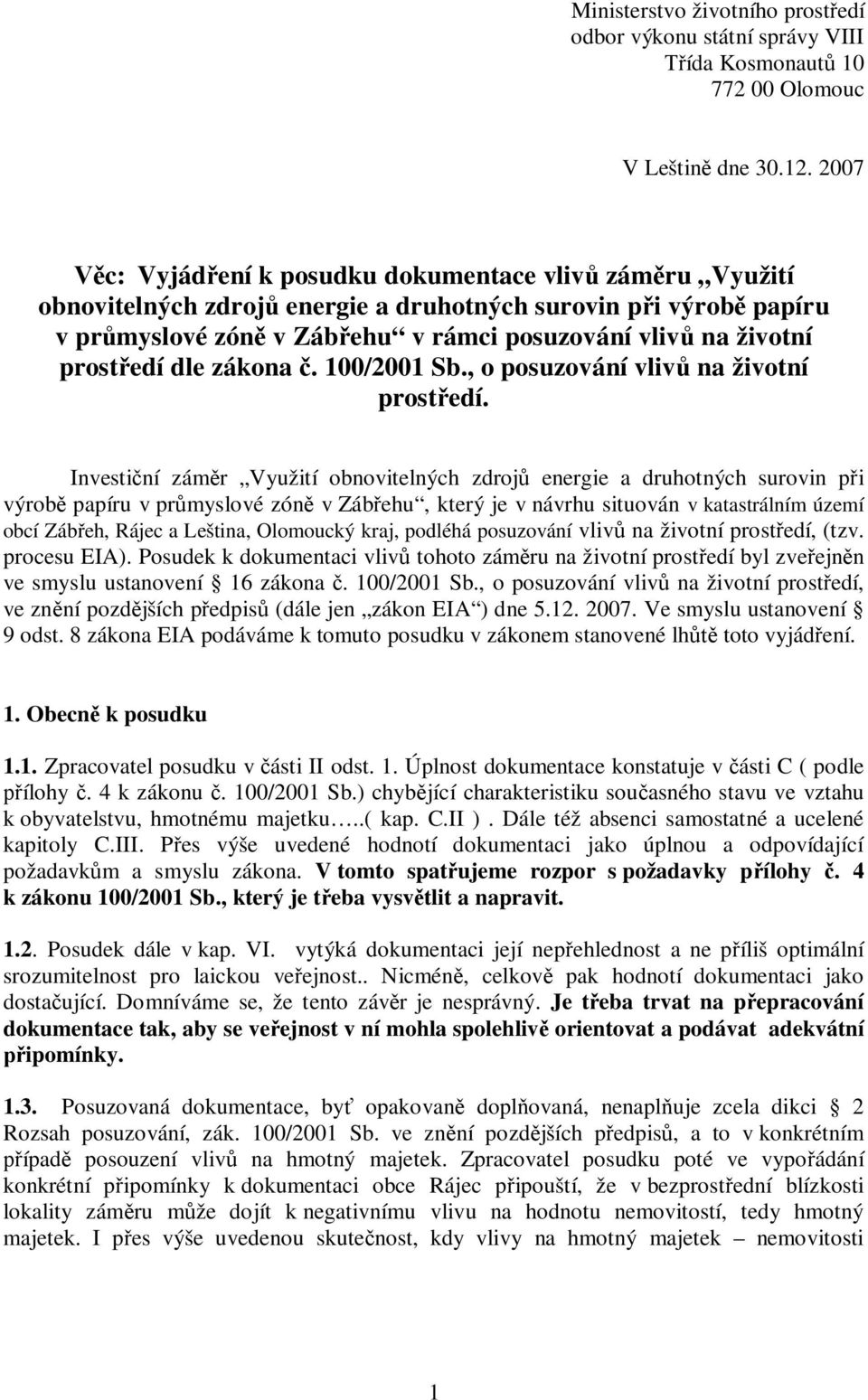 dle zákona. 100/2001 Sb., o posuzování vliv na životní prost edí.