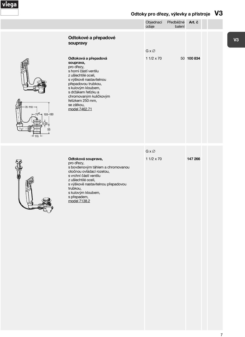 s kulovým kloubem, s držákem řetízku a chromovaným kuličkovým řetízkem 250 mm, se zátkou, model 7462.