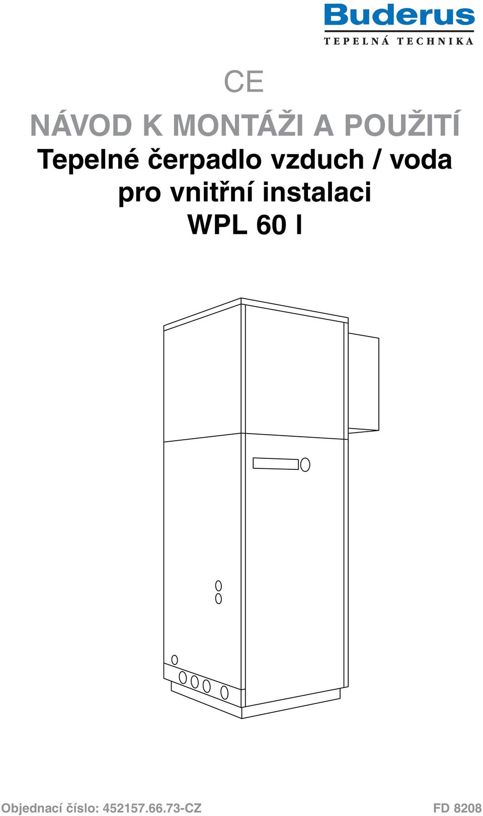 pro vnitřní instalaci WPL 60 l