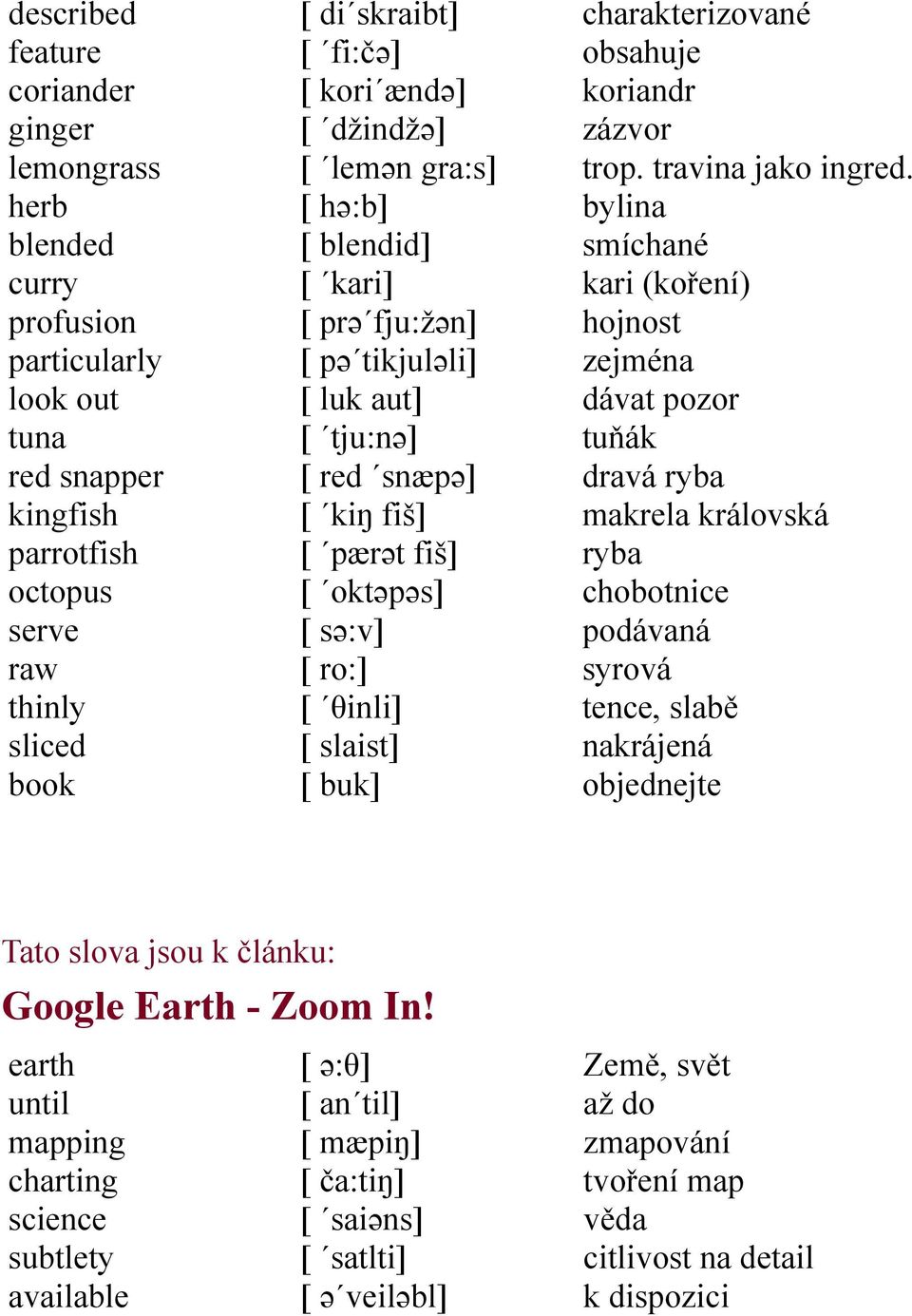 buk] charakterizované obsahuje koriandr zázvor trop. travina jako ingred.