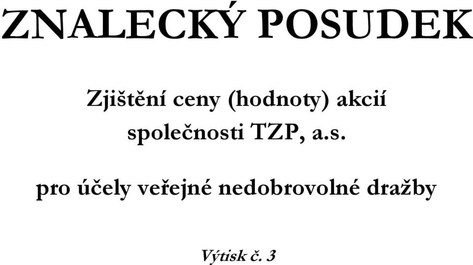 společnosti TZP, a.s. pro