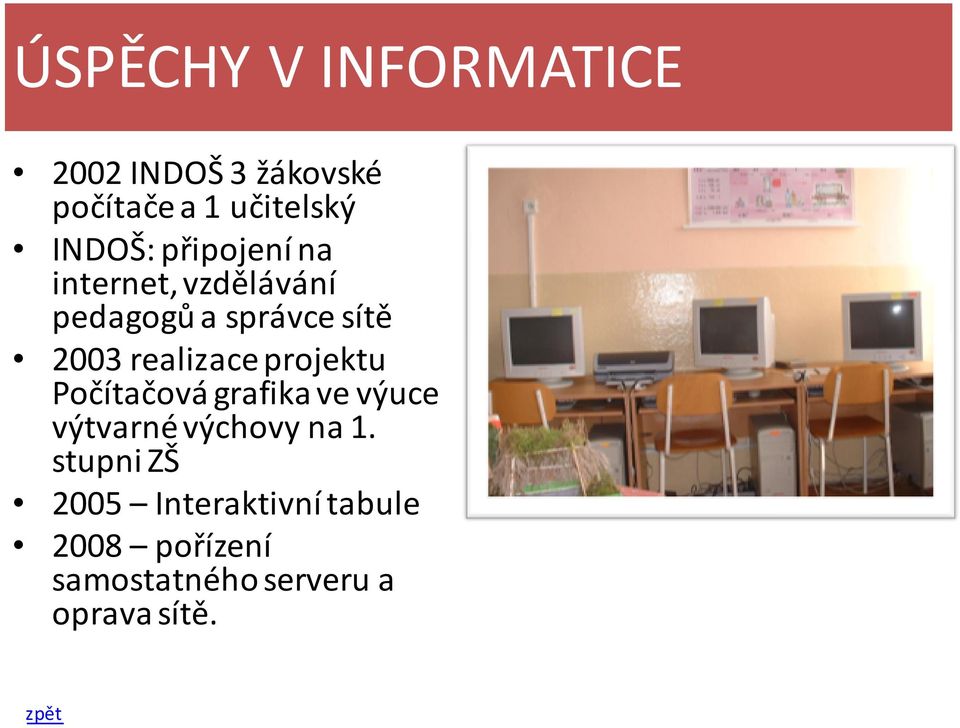 projektu Počítačová grafika ve výuce výtvarné výchovy na 1.