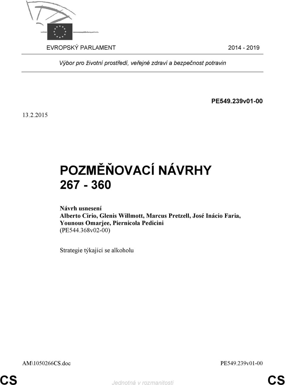 239v01-00 POZMĚŇOVACÍ NÁVRHY 267-360 Alberto Cirio, Glenis Willmott, Marcus Pretzell,