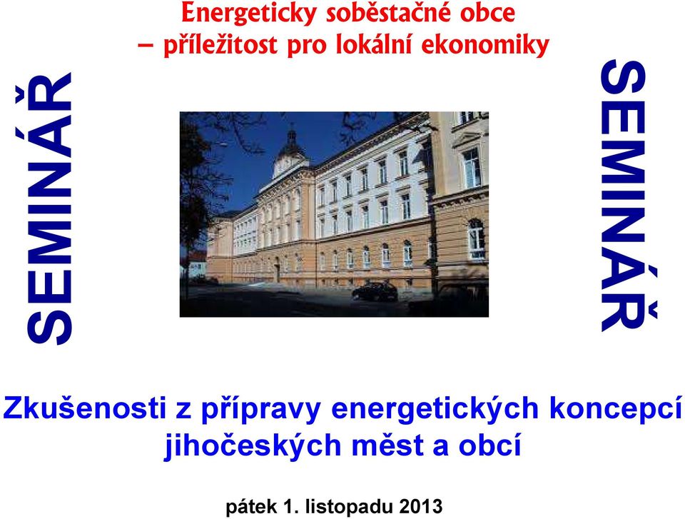 Zkušenosti z přípravy energetických