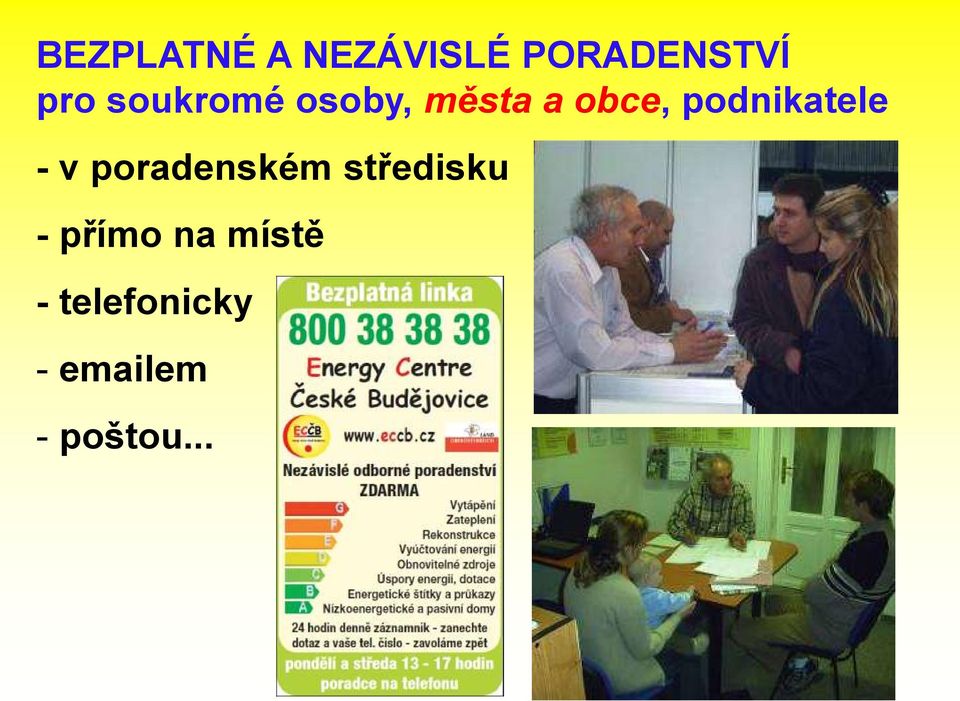 podnikatele - v poradenském středisku -