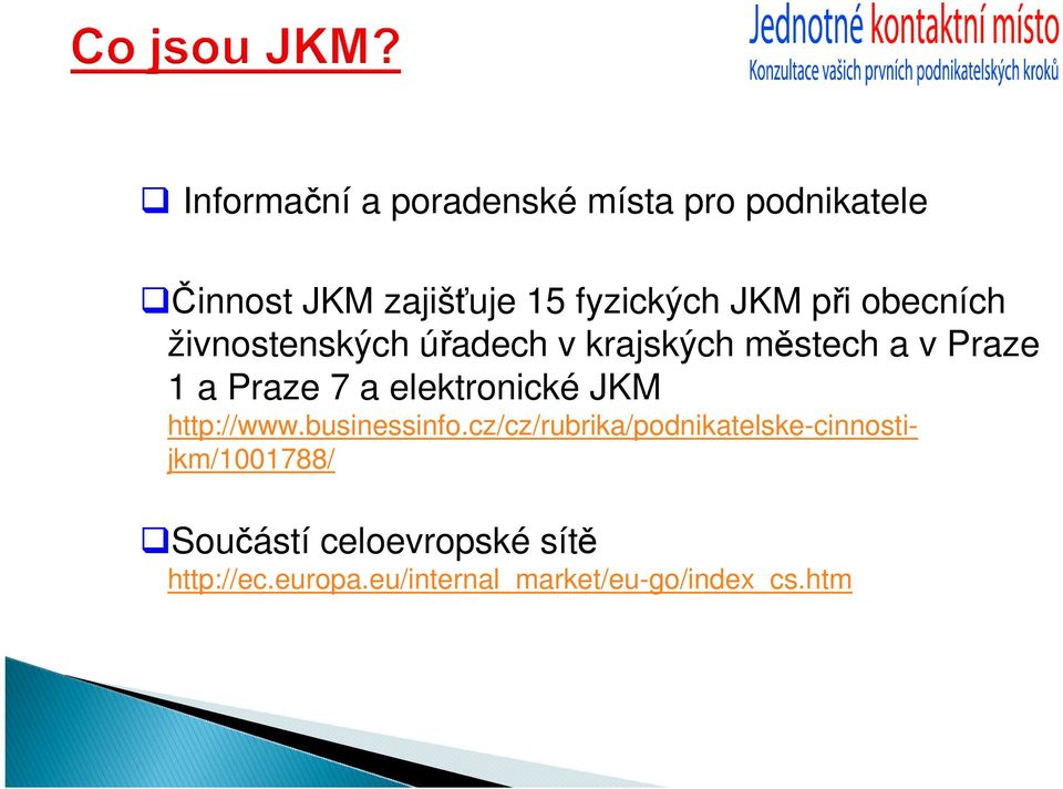 elektronické JKM http://www.businessinfo.