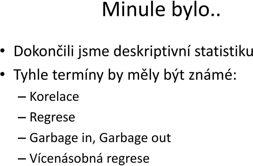 statistiku Tyhle termíny by měly být