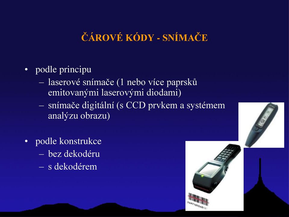 diodami) snímače digitální (s CCD prvkem a systémem