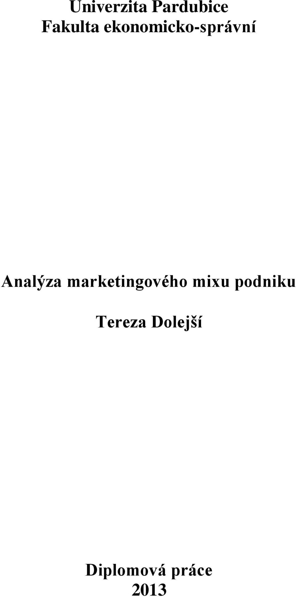 marketingového mixu podniku