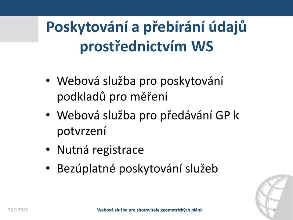 měření Webová služba pro předávání GP k