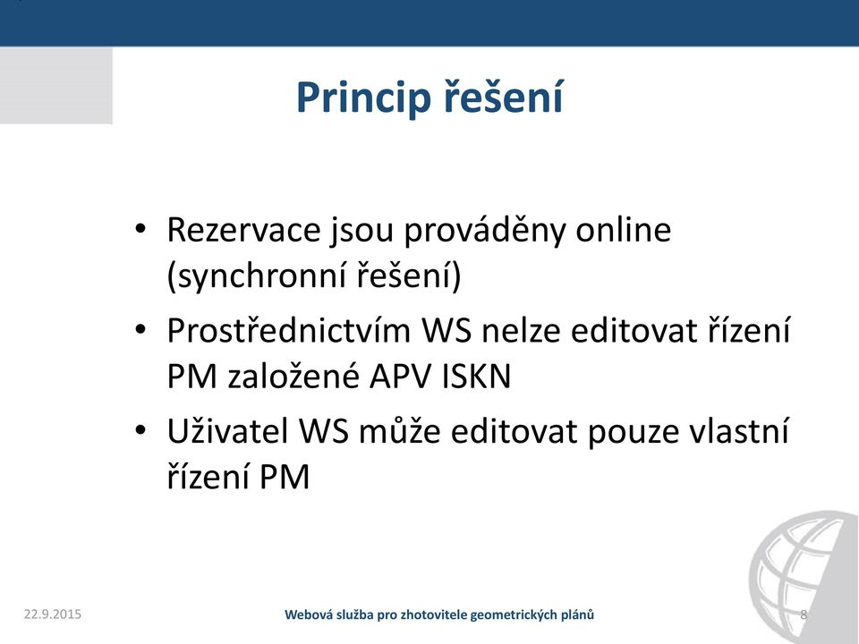 WS nelze editovat řízení PM založené APV