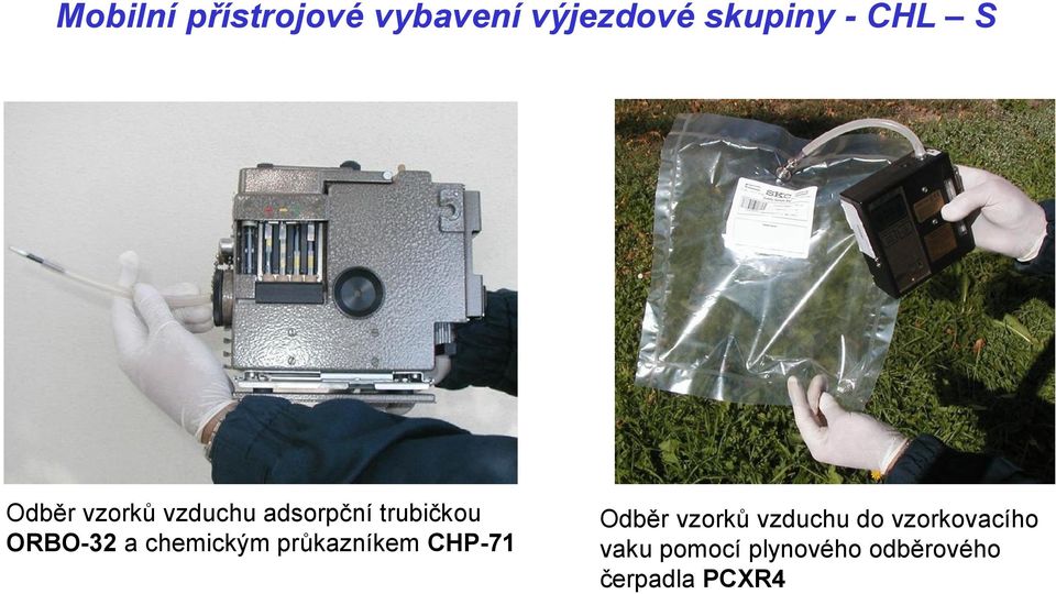 chemickým průkazníkem CHP-71 Odběr vzorků vzduchu do