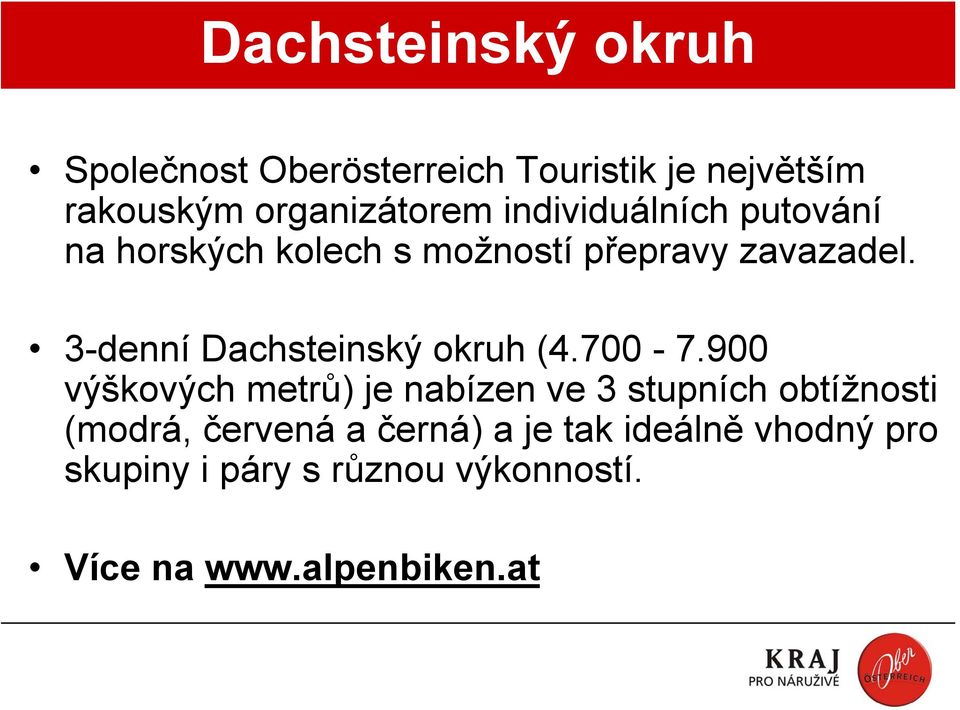 3-denní Dachsteinský okruh (4.700-7.