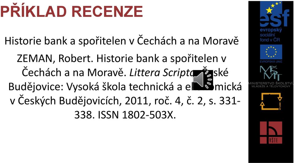 Littera Scripta, České Budějovice: Vysoká škola technická a