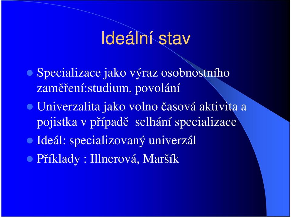 časová aktivita a pojistka v případě selhání