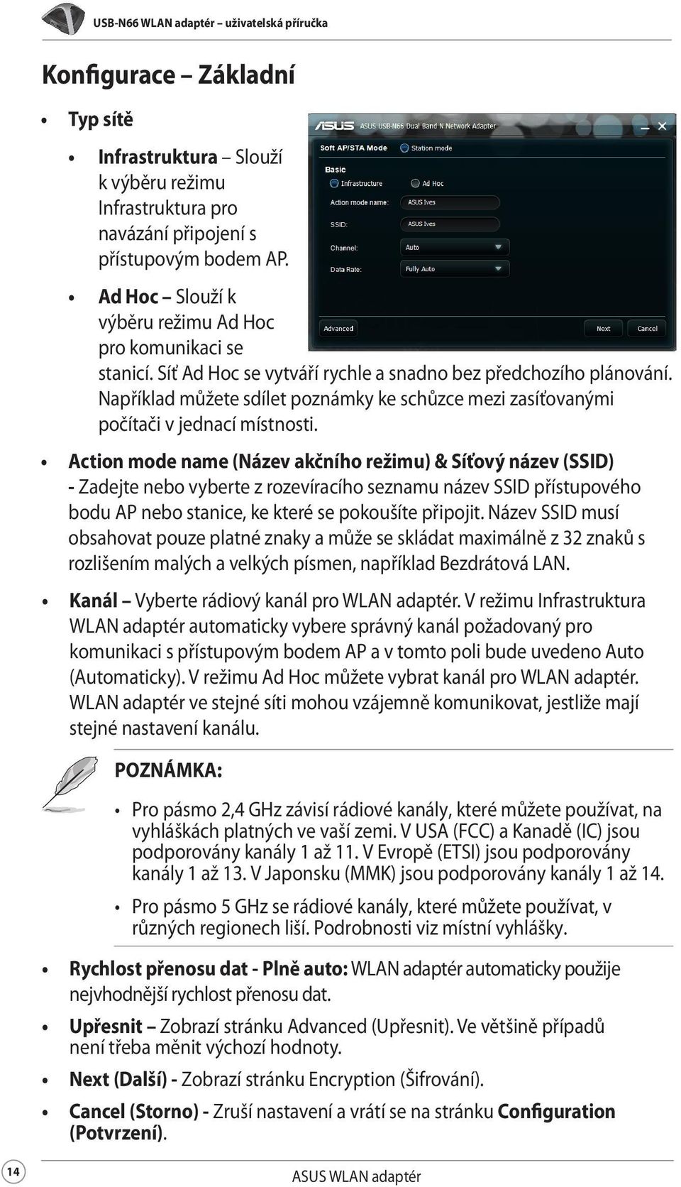 Například můžete sdílet poznámky ke schůzce mezi zasíťovanými počítači v jednací místnosti.