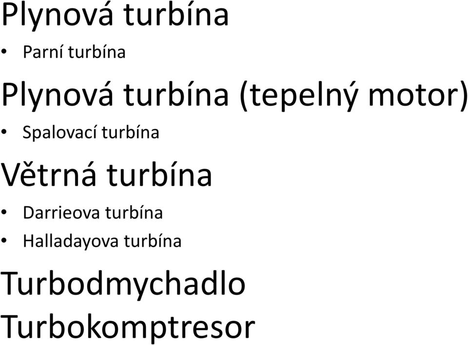 turbína Větrná turbína Darrieova turbína