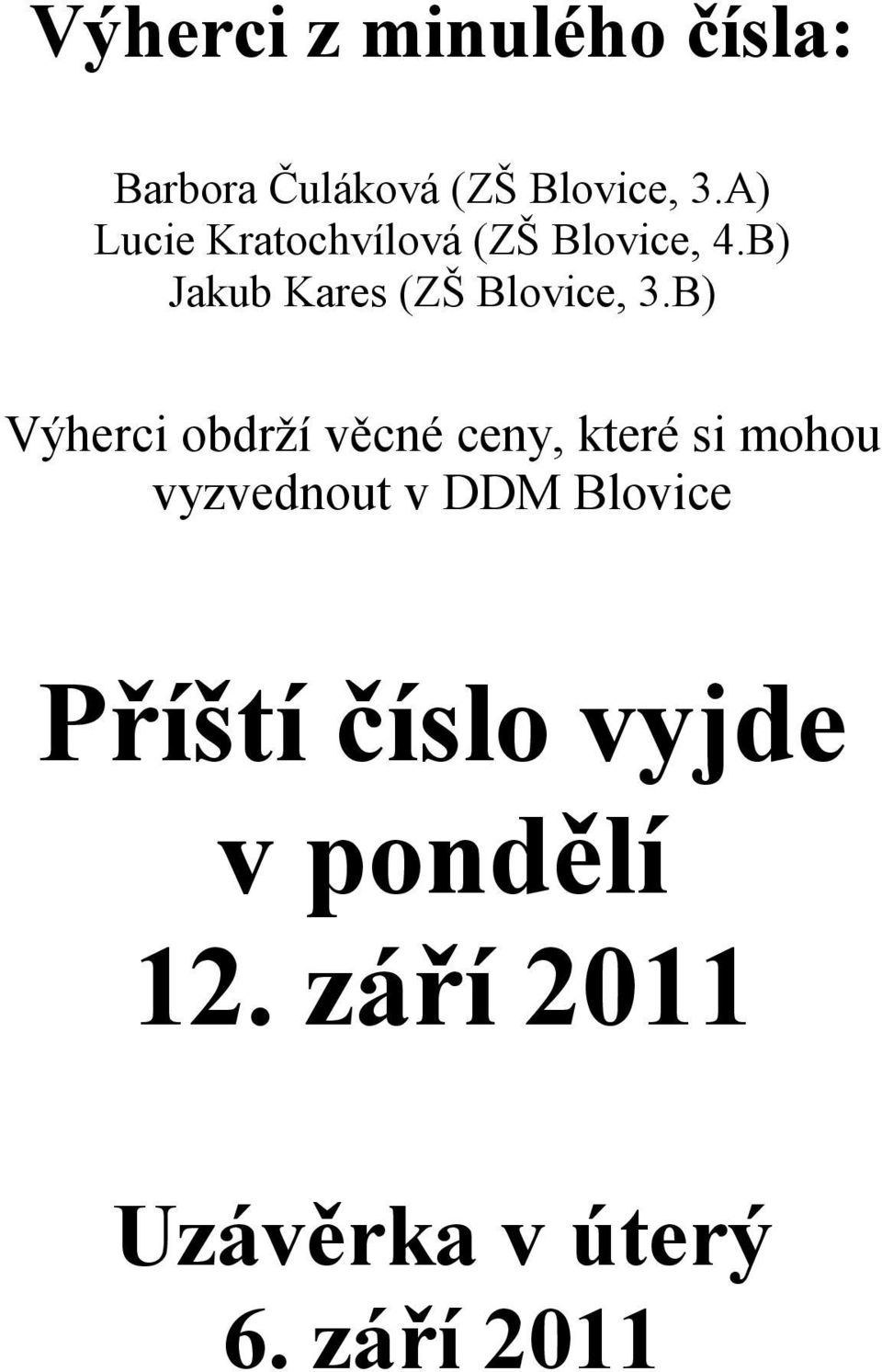 B) Jakub Kares (ZŠ Blovice, 3.