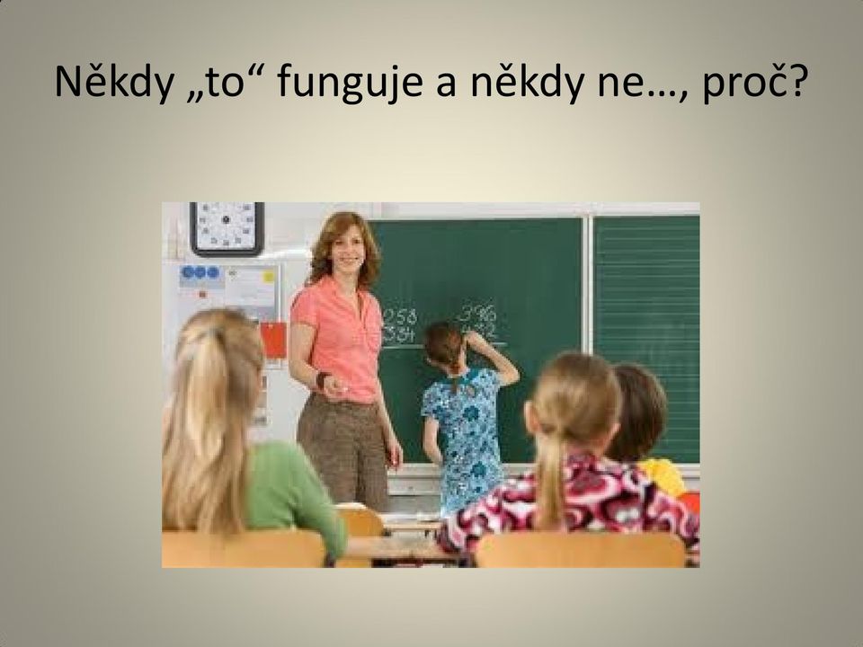 někdy ne,