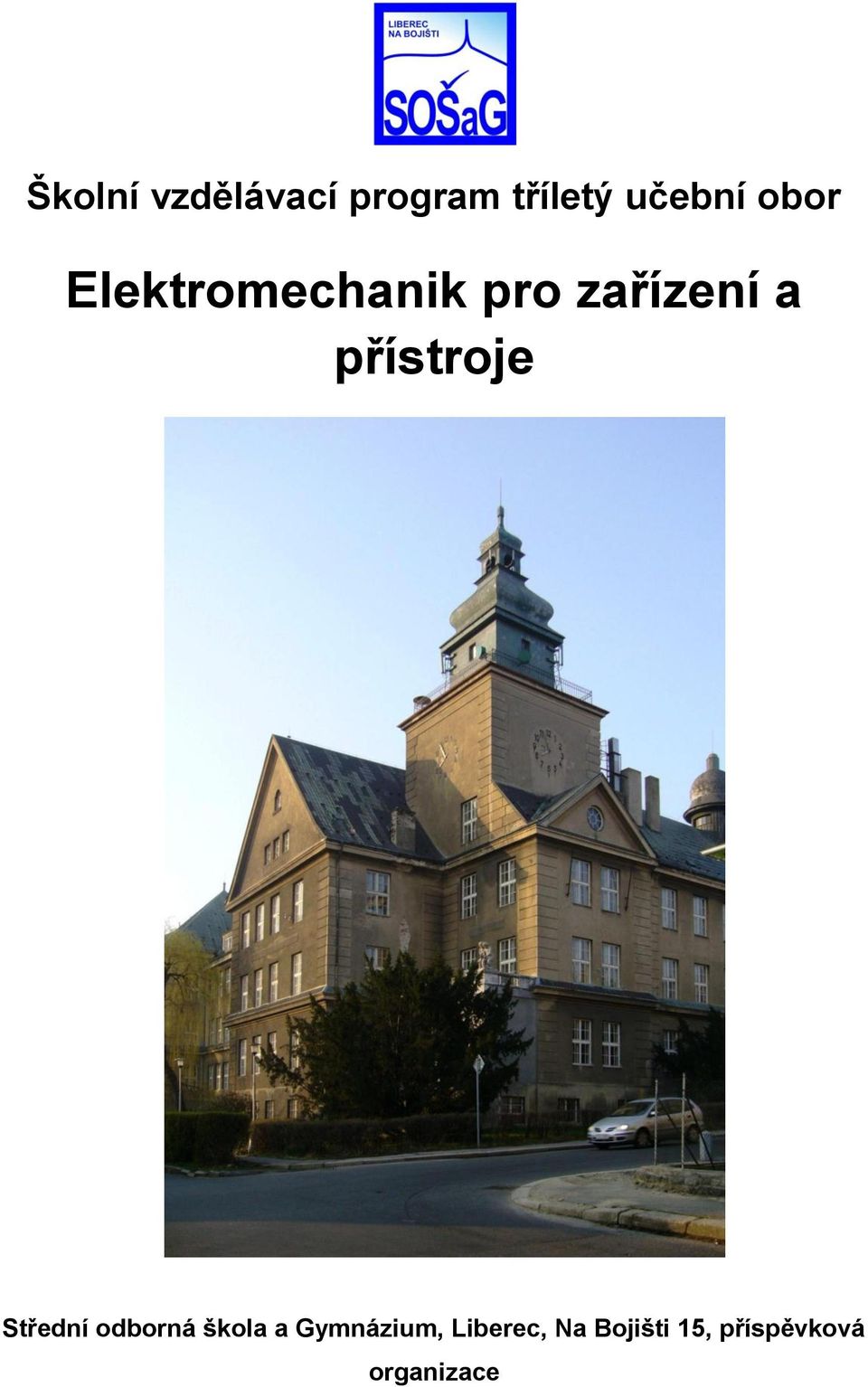 přístroje Střední odborná škola a