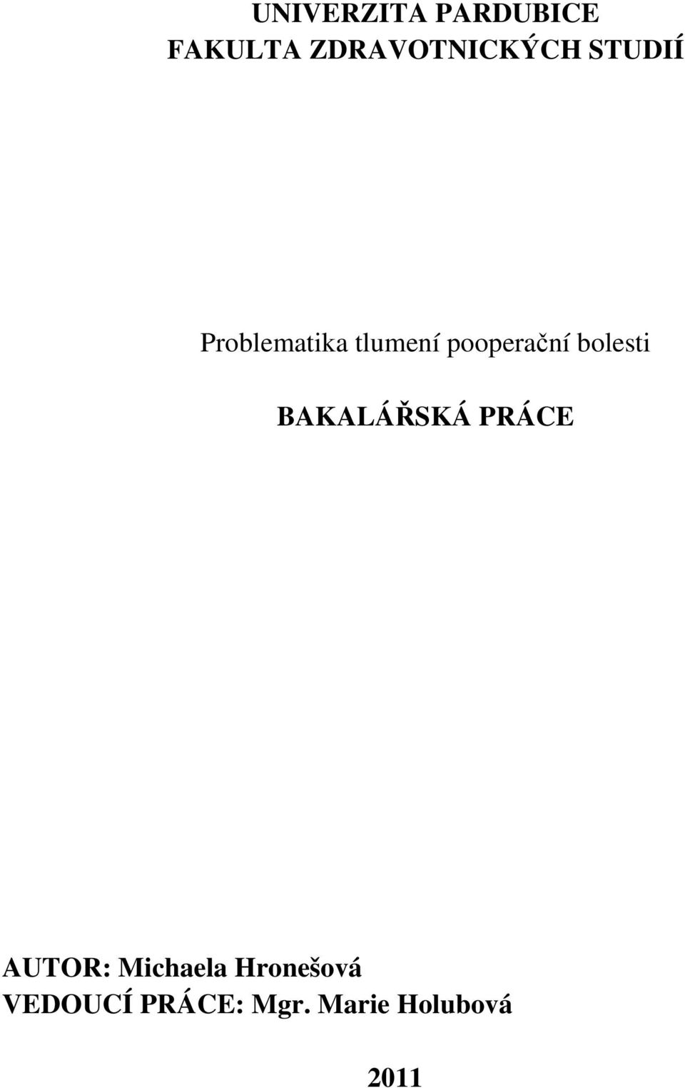 bolesti BAKALÁŘSKÁ PRÁCE AUTOR: Michaela