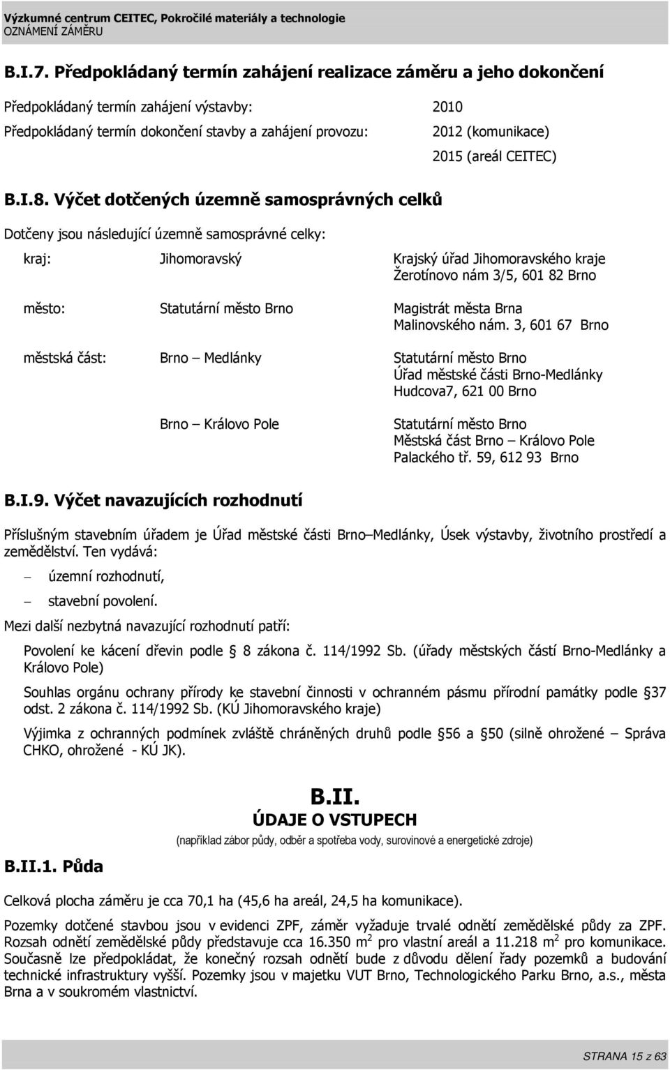 CEITEC) B.I.8.
