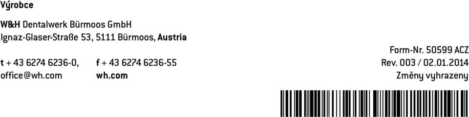 43 6274 6236-0, f + 43 6274 6236-55 office@wh.