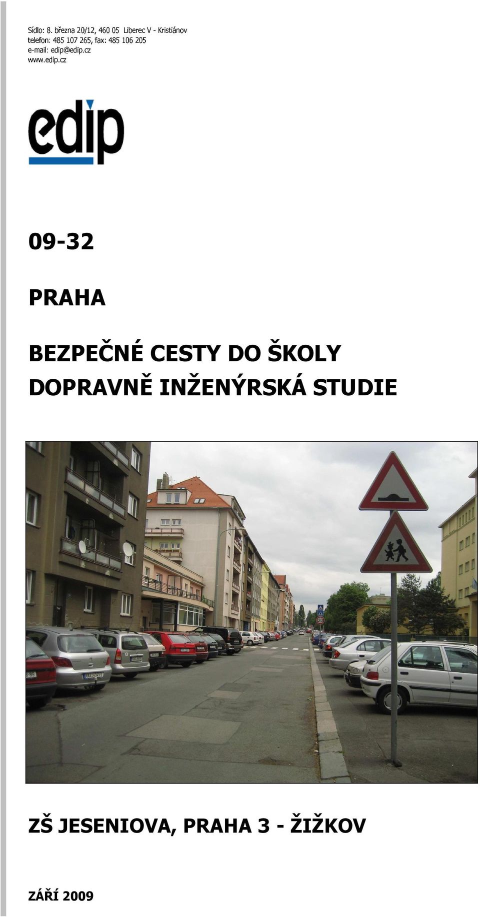 INŽENÝRSKÁ STUDIE ZŠ