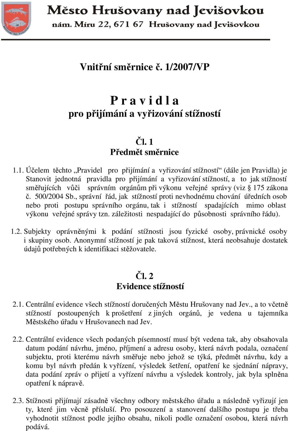 Předmět směrnice 1.