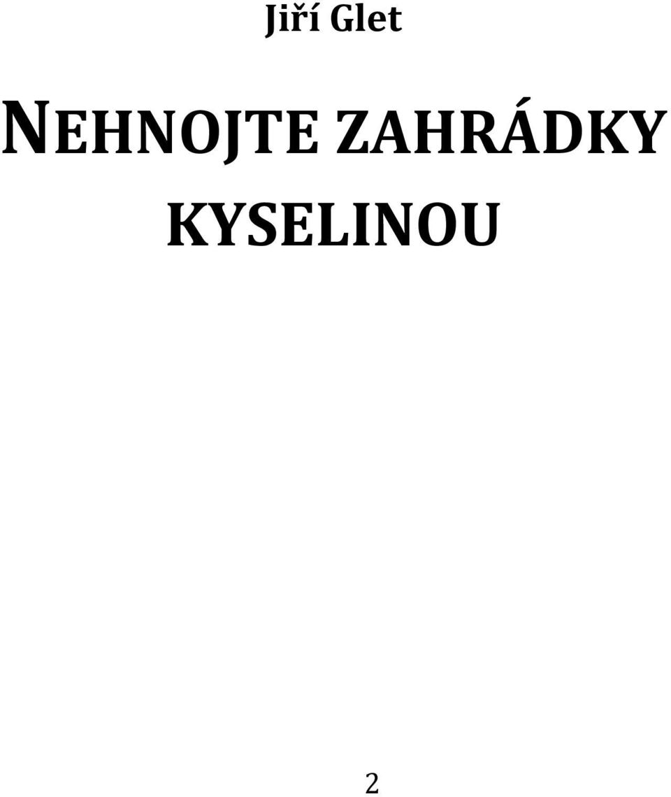 ZAHRÁDKY