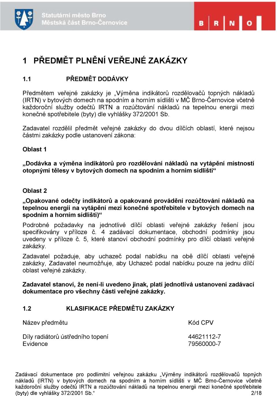 IRTN a rozúčtování nákladů na tepelnou energii mezi konečné spotřebitele (byty) dle vyhlášky 372/2001 Sb.