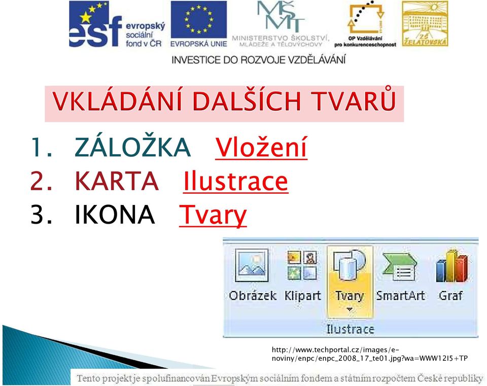 IKONA Tvary http://www.techportal.