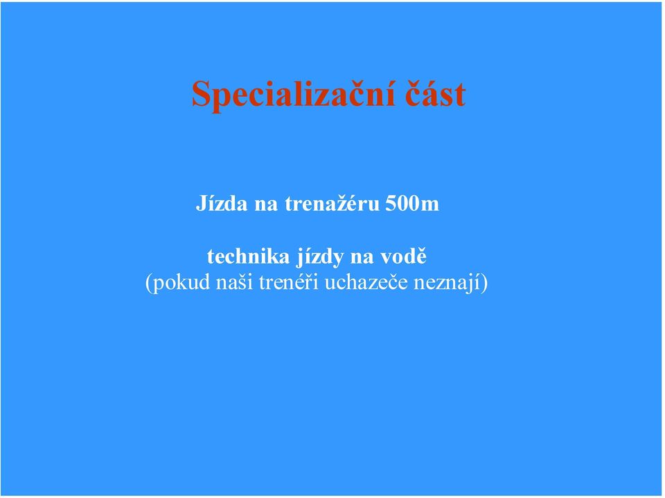 technika jízdy na vodě