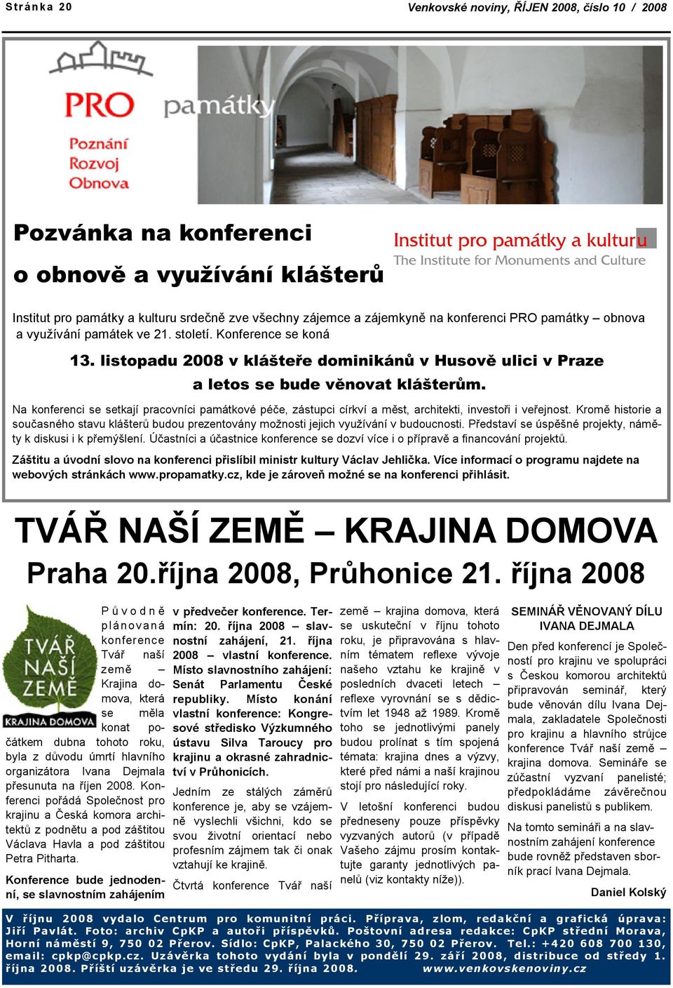 října 2008, Průhonice 21.