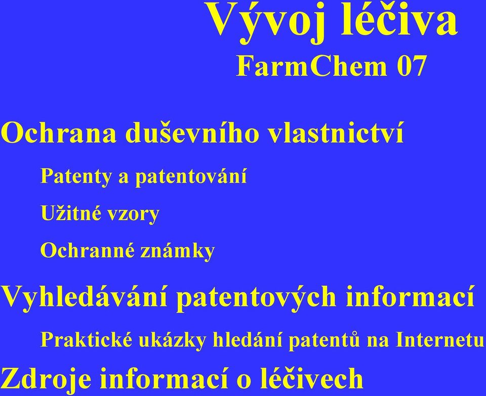 Ochranné známky Vyhledávání patentových informací