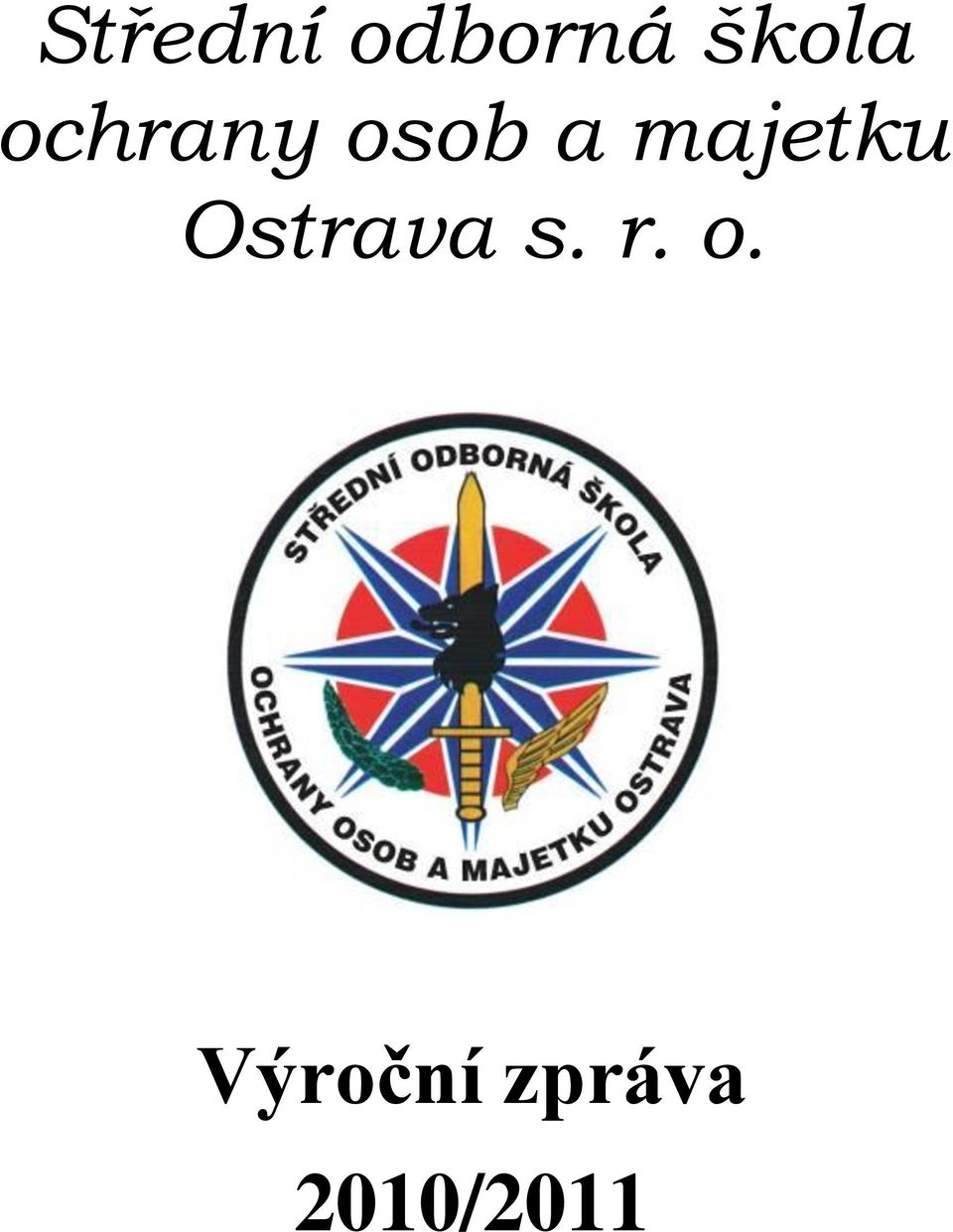 majetku Ostrava s. r.