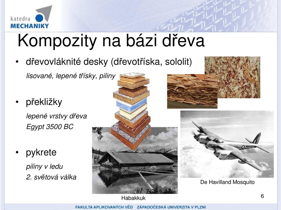 piliny překližky lepené vrstvy dřeva Egypt 3500 BC