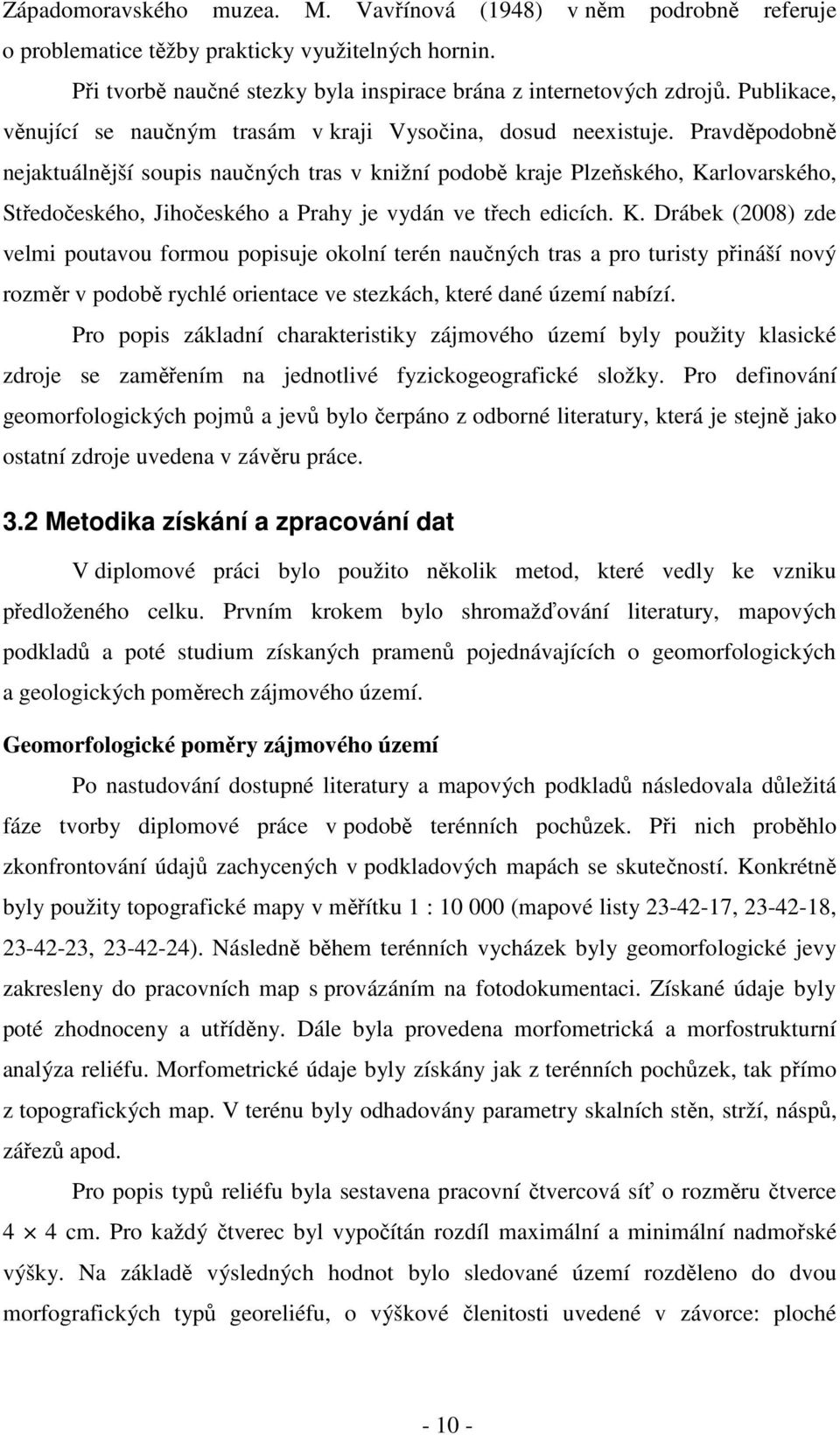Pravděpodobně nejaktuálnější soupis naučných tras v knižní podobě kraje Plzeňského, Ka