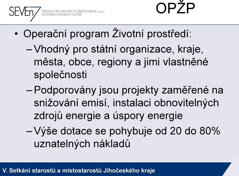 projekty zaměřené na snižování emisí, instalaci obnovitelných zdrojů