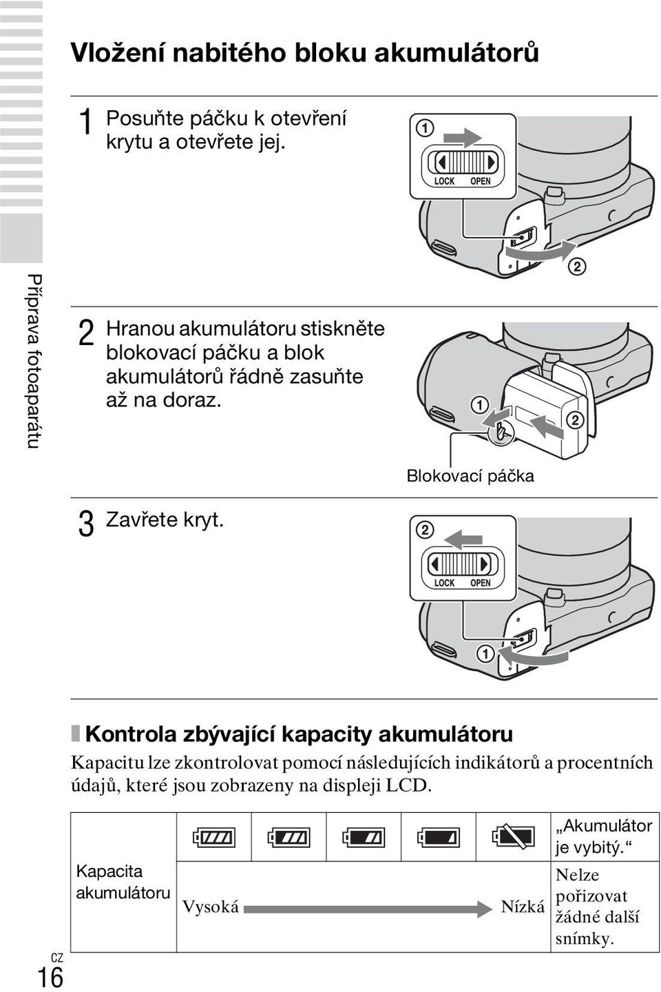 Blokovací páčka 3 Zavřete kryt.