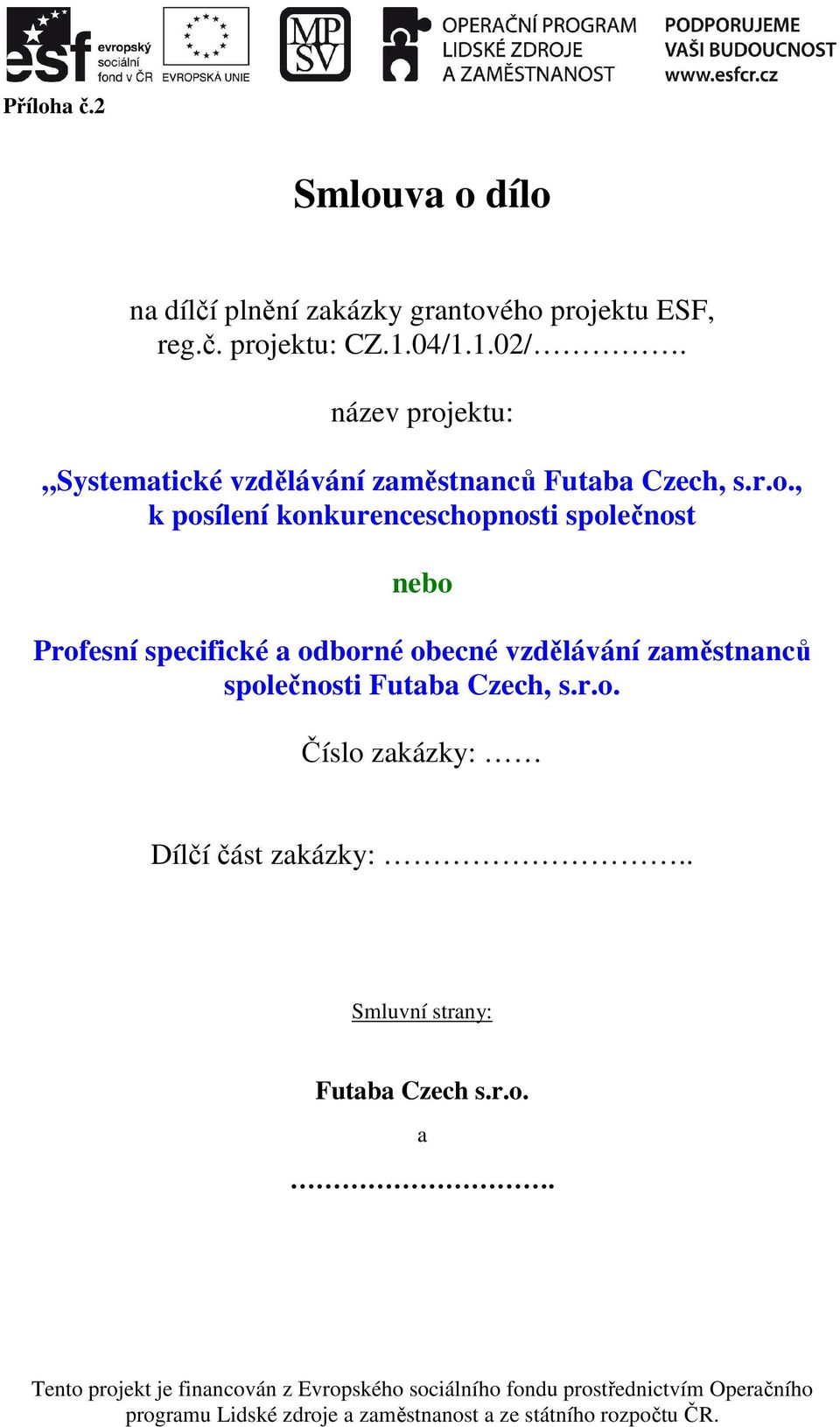 ektu: Systematické vzdělávání zaměstnanců Futaba Czech, s.r.o.