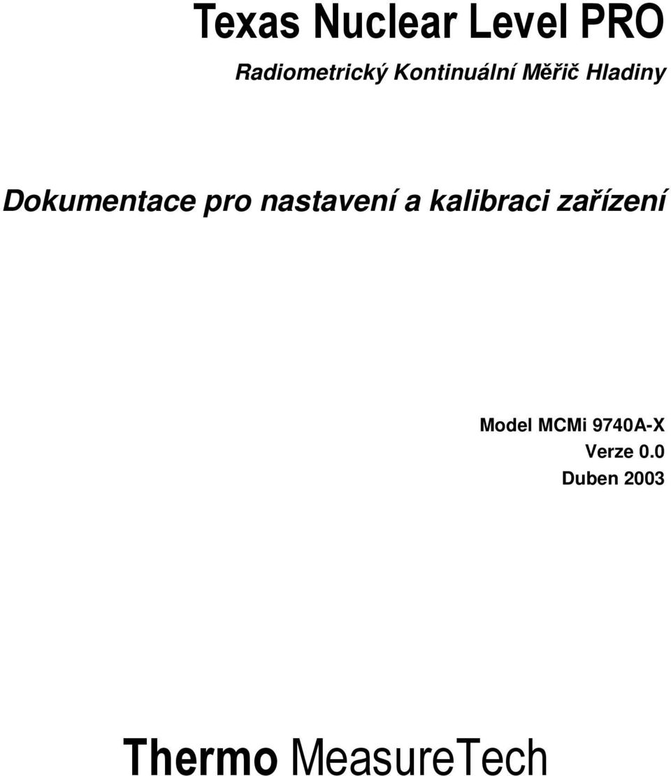 nastavení a kalibraci zařízení Model MCMi