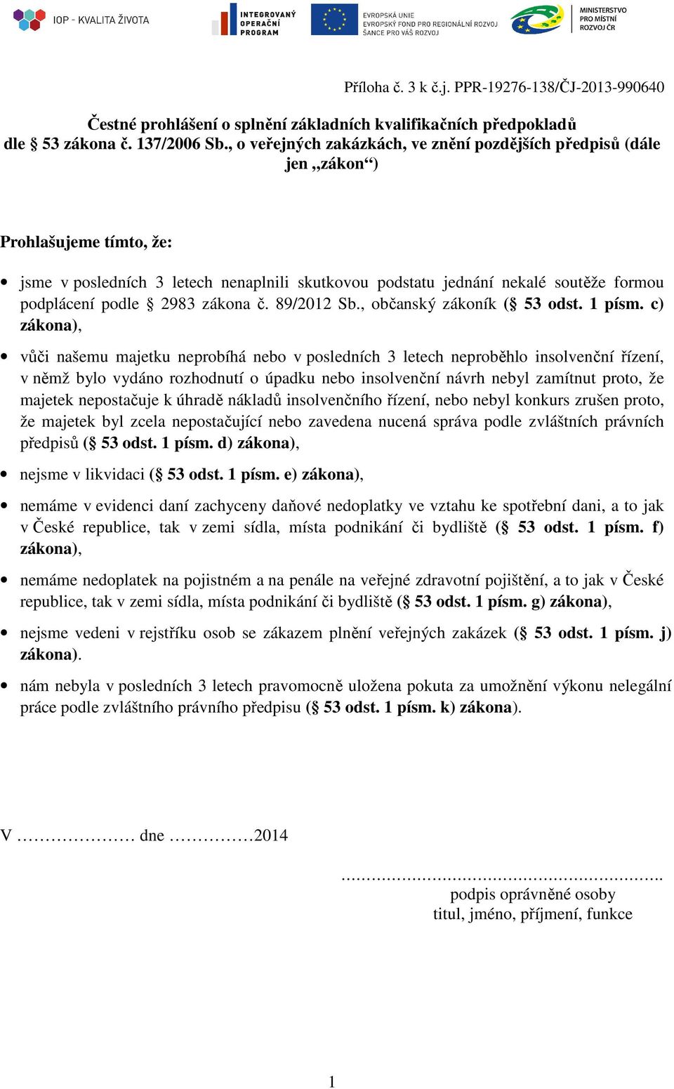 2983 zákona č. 89/2012 Sb., občanský zákoník ( 53 odst. 1 písm.