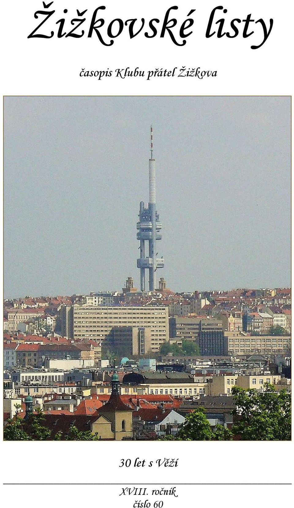 Žižkova 30 let s